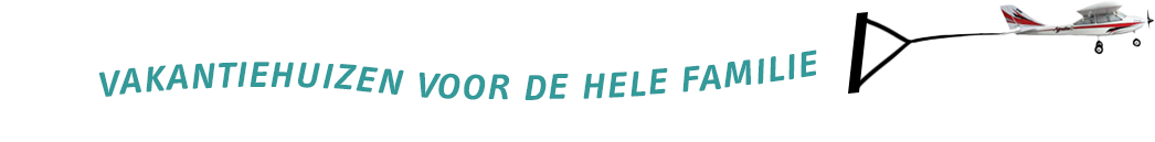 banner vakantiehuizen voor de hele familie